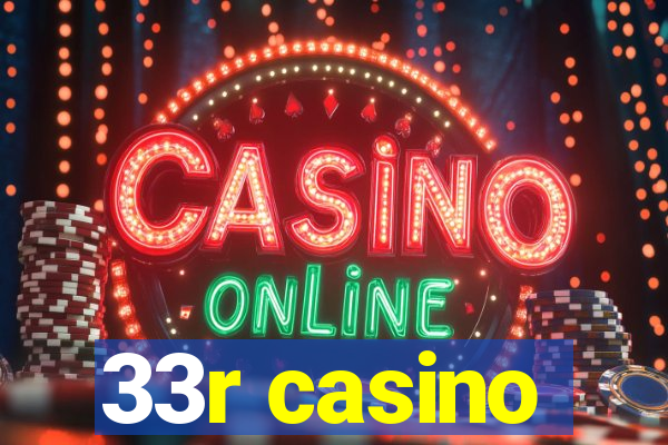 33r casino
